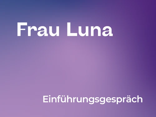 Lila Hintergrund mit sanftem Farbverlauf. Im oberen Bereich steht der Text „Frau Luna“ in Weiß, darunter der Text „Einführungsgespräch“.