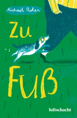 Buchcover Michael Roher "Zu Fuß"