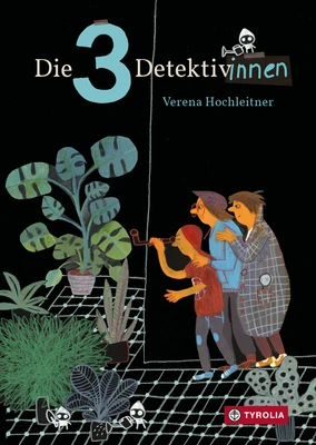 Verena Hochleitner "Die 3 Detektivinnen"