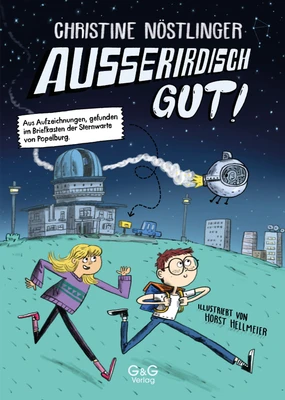 Buchcover Christine Nöstlinger "Ausserirdisch gut!"