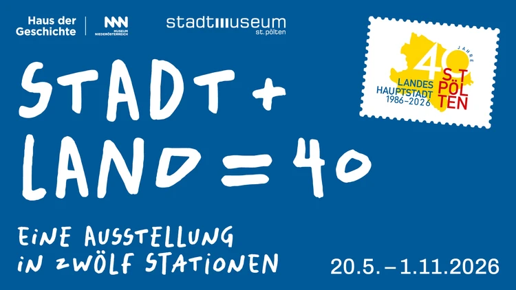 Banner zur Ausstellung - Stadt + Land = 40